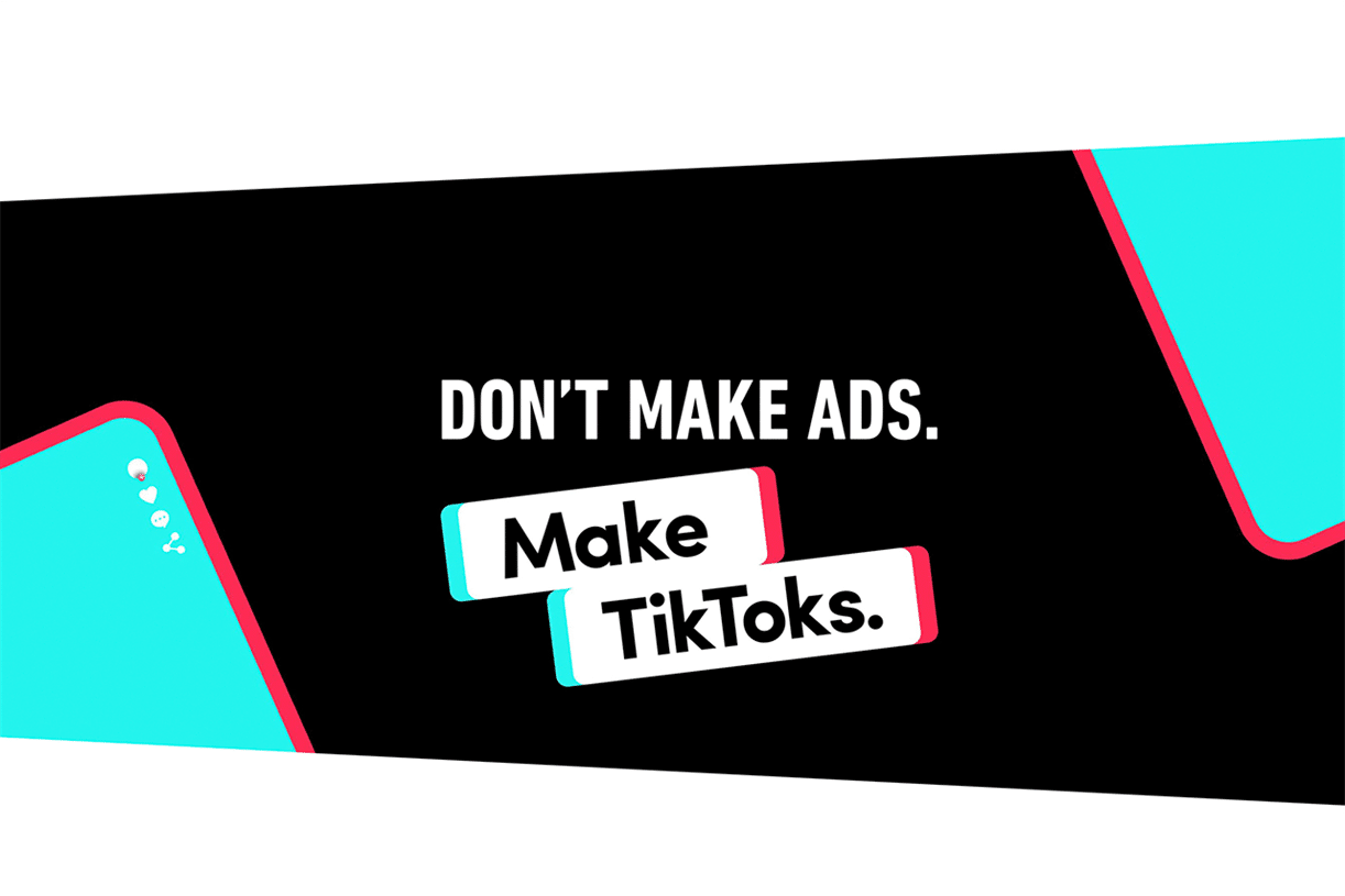 image with phrase dont make ads. make tiktoks